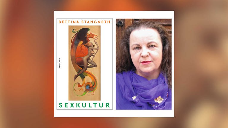 Bettina Stangneth - Sexkultur (Foto: Pressestelle, Rowohlt Verlag, Copyright Dieter Rielk)