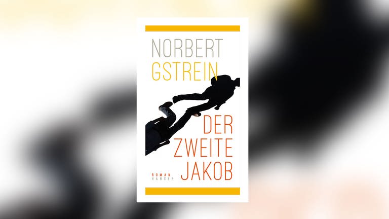 Norbert Gstrein - Der zweite Jakob (Foto: Pressestelle, Hanser Verlag)