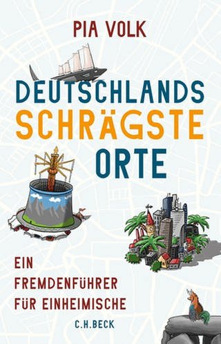 Pia Volk - Deutschlands schrägste Orte (Foto: Pressestelle, C.H. Beck Verlag)