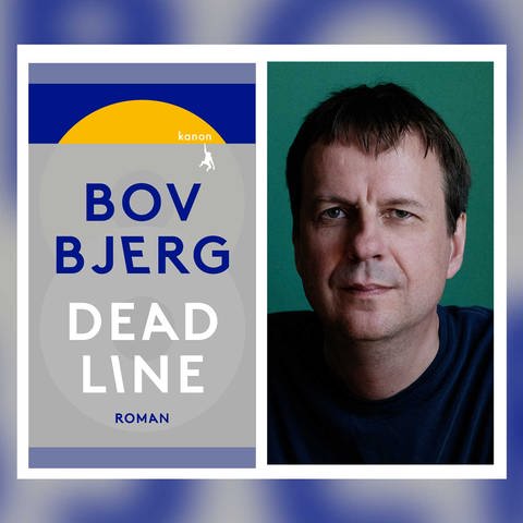 Bov Bjerg - Deadline (Foto: Pressestelle, Kanon Verlag / Foto: Gerald von Foris)