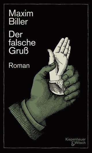 Maxim Biller - Der falsche Gruß (Foto: Pressestelle, Kiepenheuer & Witsch |  © Wolfgang Stahr)