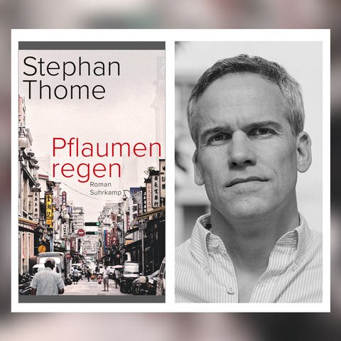 Stephan Thome – Pflaumenregen (Foto: Pressestelle, Suhrkamp Verlag | Max Zerrahn)