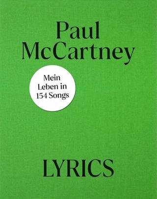 Paul McCartney - Lyrics (Foto: Pressestelle, C.H. Beck Verlag)