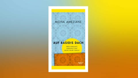 Mona Ameziane: Auf Basidis Dach (Foto: Pressestelle, Kiepenheuer & Witsch Verlag)