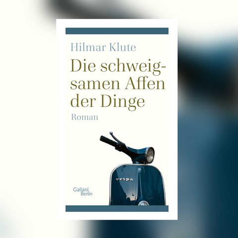 Hilmar Klute - Die schweigsamen Affen der Dinge (Foto: Pressestelle, Galiani Verlag)