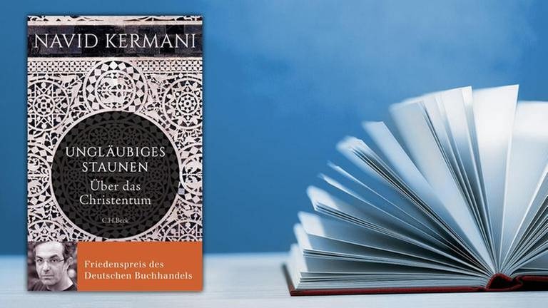 Cover von Navid Kermani: Ungläubiges Staunen. Über das Christentum (Foto: Pressestelle, C.H. Beck Verlag -)