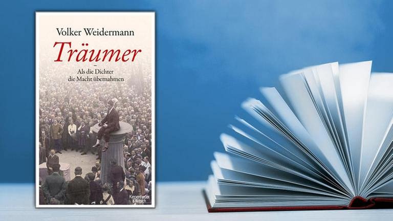 Träumer: Als die Dichter die Macht übernahmen Buchcover (Foto: Kiepenheuer & Witsch Verlag -)