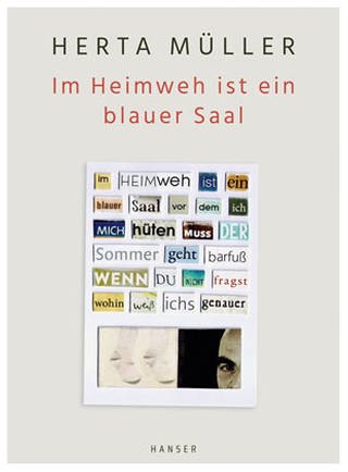 Buchcover: Im Heimweh ist ein blauer Saal von Herta Müller (Foto: Carl Hanser Verlag -)