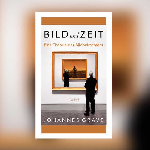 Johannes Grave: Bild und Zeit (Foto: Pressestelle, C. H. Beck Verlag)