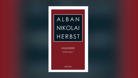 Alban Nikolai Herbst: Wanderer (Foto: SWR)