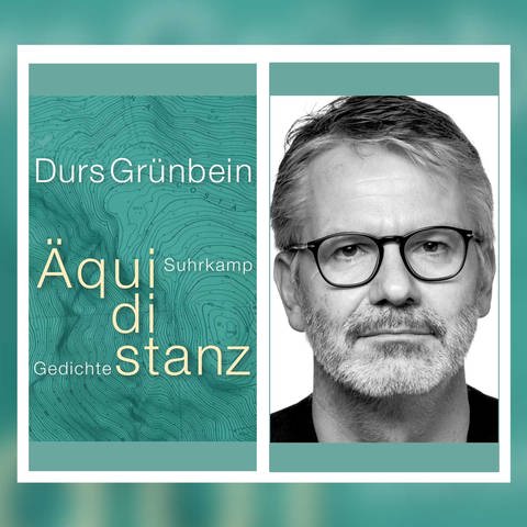 Buchcover und Autor: Durs Grünbein - Äquidistanz (Foto: Pressestelle, Suhrkamp Verlag | Tieneke de Lange)