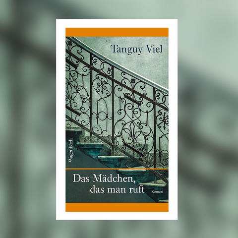 Tanguy Viel - Das Mädchen, das man ruft (Foto: Pressestelle, Wagenbach Verlag)