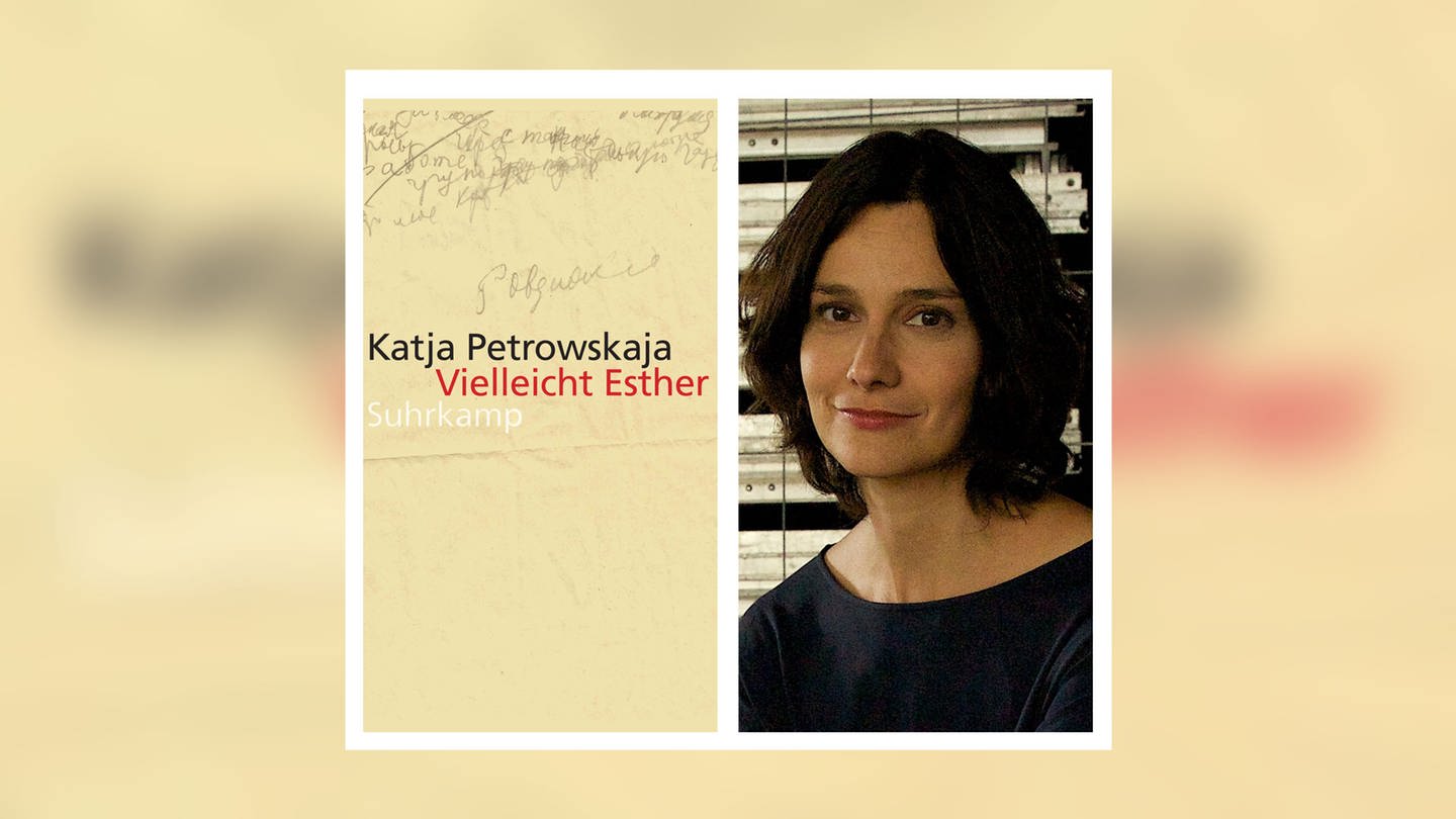 Katja Petrowskaja: Vielleicht Esther (Foto: Pressestelle, © Sasha Andrusyk/Suhrkamp Verlag)