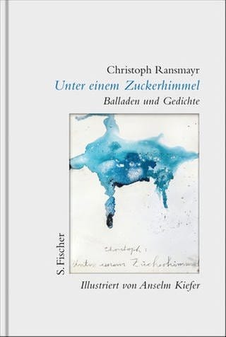 Christoph Ransmayr – Unter einem Zuckerhimmel. Balladen und Gedichte (Foto: Pressestelle, S. Fischer Verlag)