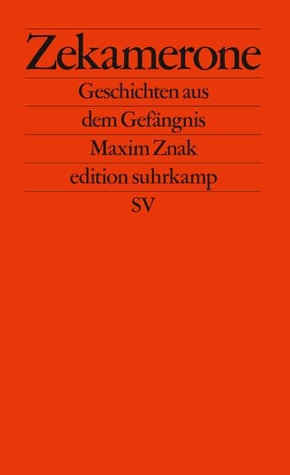 Buchcover Maxim Znak: Zekamerone (Foto: Pressestelle, Suhrkamp Verlag)