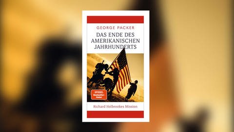 George Packer – Das Ende des amerikanischen Jahrhunderts. Richard Holbrookes Mission (Foto: Pressestelle, Rowohlt Verlag)