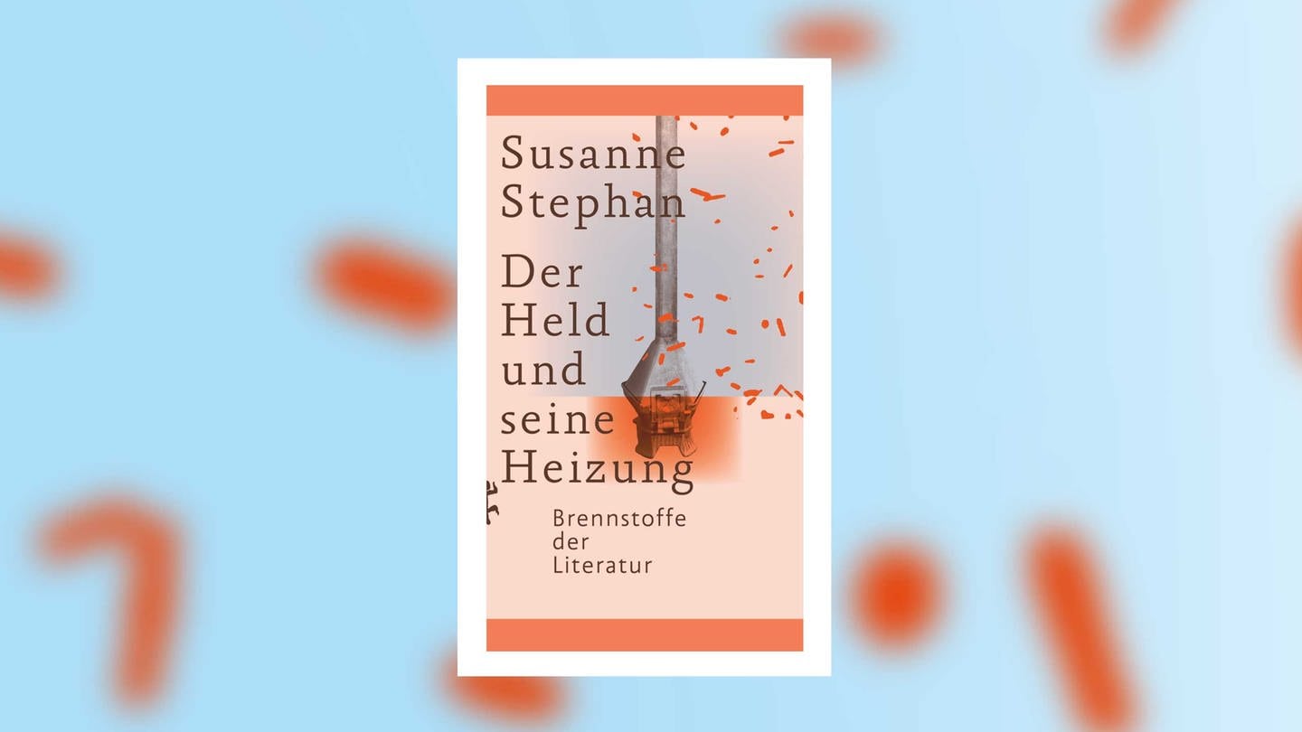 Susanne Stephan – Der Held und seine Heizung. Brennstoffe der Literatur (Foto: Pressestelle, Matthes & Seitz Verlag)