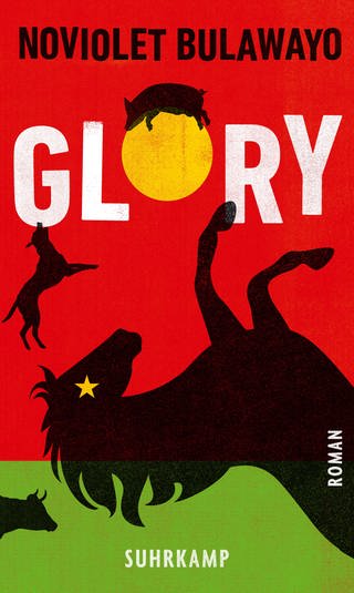 Cover des Buches: NoViolet Bulawayo - Glory (Foto: Pressestelle, Suhrkamp Verlag)