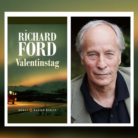 Richard Ford – Valentinstag (Foto: Pressestelle, Hanser Verlag, (c) Peter Andreas Hassiepen)