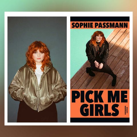 Sophie Passmann: Pick Me Girls (Foto: Pressestelle, Kiepenheuer & Witsch Verlag (c)-Christian-Werner))