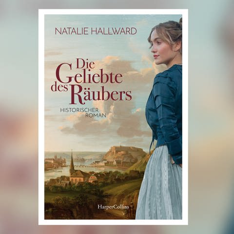 Natalie Hallward - Die Geliebte des Räubers (Foto: Pressestelle, Verlag HarperCollins)