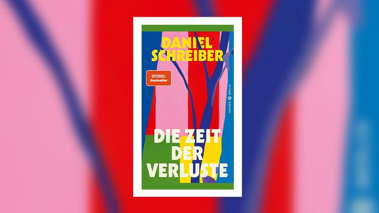 Daniel Schreiber – Die Zeit der Verluste (Foto: Pressestelle, Hanser Berlin Verlag)