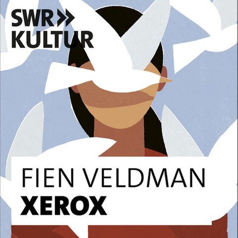 Cover des Buches "Xerox" von Fien Veldman zur Hörbuch-Produktion von SWR2 und speak low (Foto: Pressestelle, Hanser Verlag)
