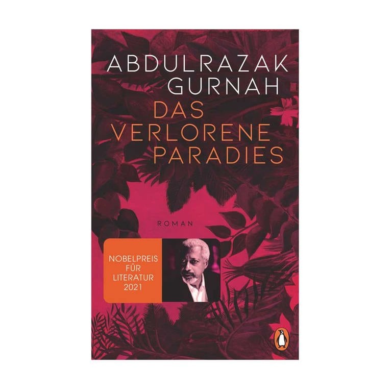 Cover des Buches Abdulrazak Gurnah: Das verlorene Paradies  (Foto: Pressestelle, Penguin Verlag)