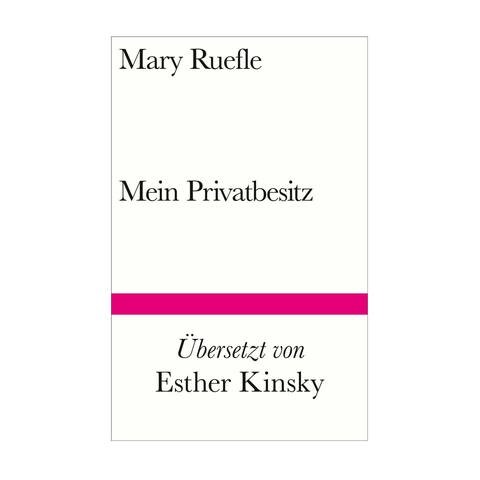 Cover des Buches Mary Ruefle: Mein Privatbesitz (Foto: Pressestelle, Suhrkamp Verlag)