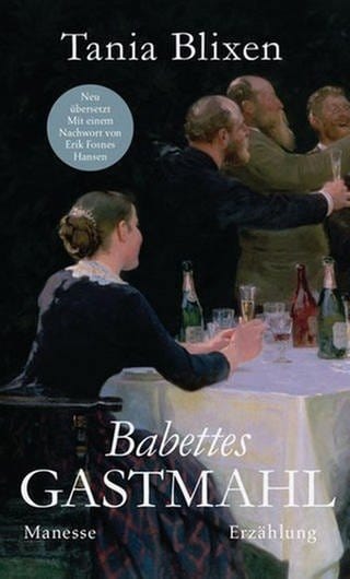 Buchcover: "Babettes Gastmahl" von Tania Blixen (Foto: Pressestelle, Manesse Verlag)