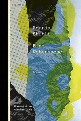 Cover des Buches Adania Shibli: Eine Nebensache (Foto: Pressestelle, Berenberg Verlag)