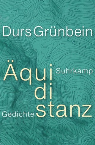 Cover des Buches Durs Grünbein: Äquidistanz (Foto: Pressestelle, Verlag: Suhrkamp)