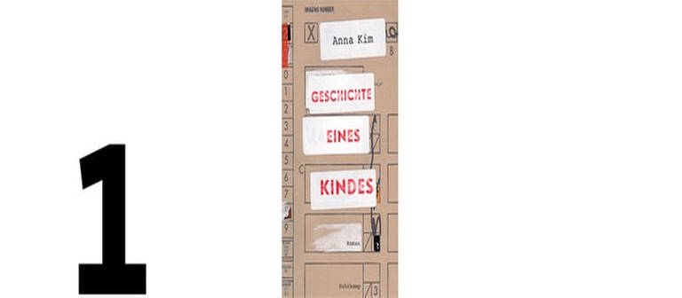 Cover des Buches Anna Kim: Geschichte eines Kindes (Foto: Pressestelle, Verlag: Suhrkamp)