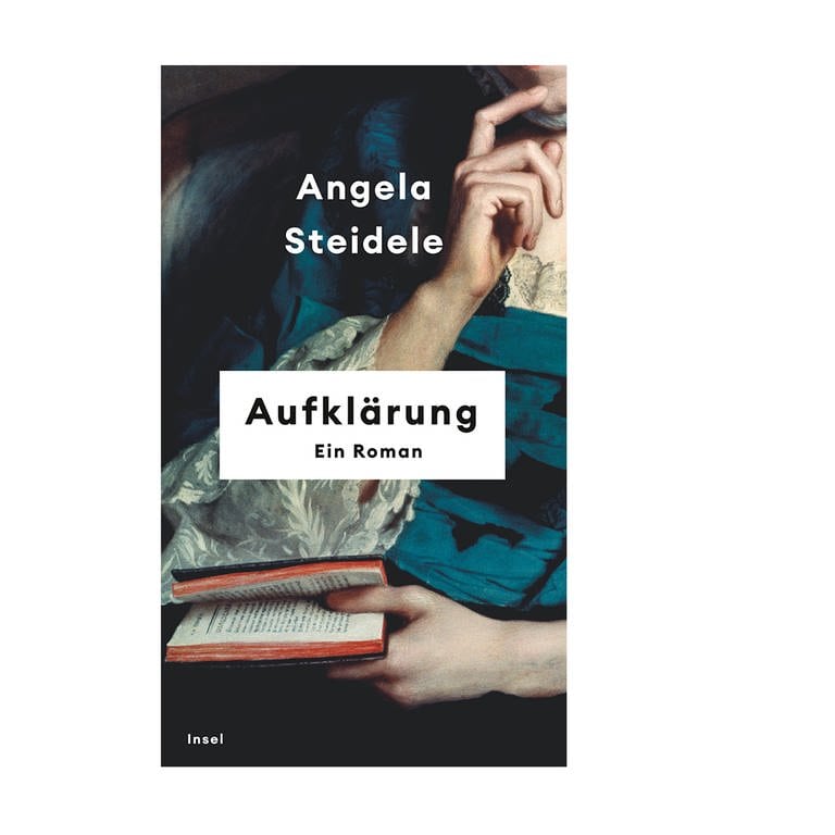 cover des Buches Angela Steidele: Aufklärung (Foto: Pressestelle, Verlag: Insel)