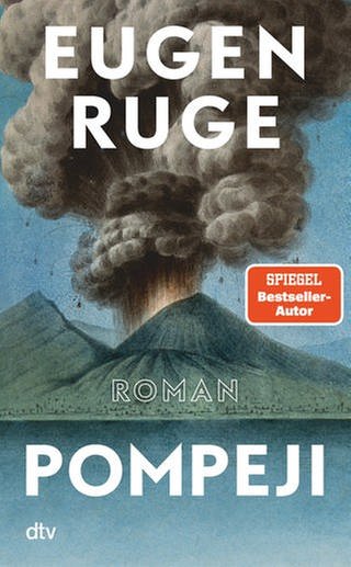 Cover des Buches Eugen Ruge: Pompeji (Foto: Pressestelle, dtv Verlagsgesellschaft)