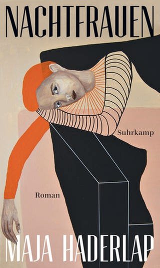 Cover des Buches Maja Haderlap: Nachtfrauen (Foto: Pressestelle, Verlag: Suhrkamp)