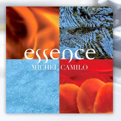 „essence“ von Michel Camilo (Foto: Pressestelle, Label: Resilience Music Alliance)