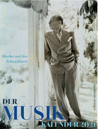Musikkalender der "edition momente": Musiker und ihre Sehnsuchtsorte (Foto: Pressestelle, edition momente)