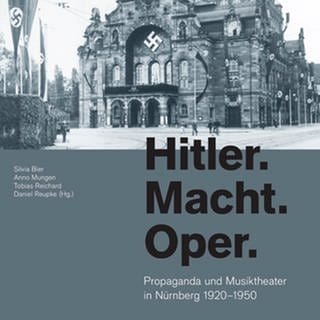 Hitler, Macht und Oper: Ein Buch beleuchtet die Musikszene im Dritten Reich (Foto: SWR)