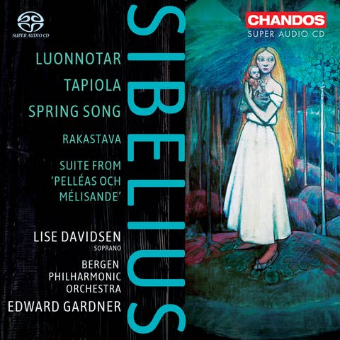CD-Cover: „Jean Sibelius — Luonnotar  Tapiola  Pelléas et Mélisande-Suite  Rakastava  Varsang“ erschienen bei Chandos (Foto: Pressestelle, Chandos)