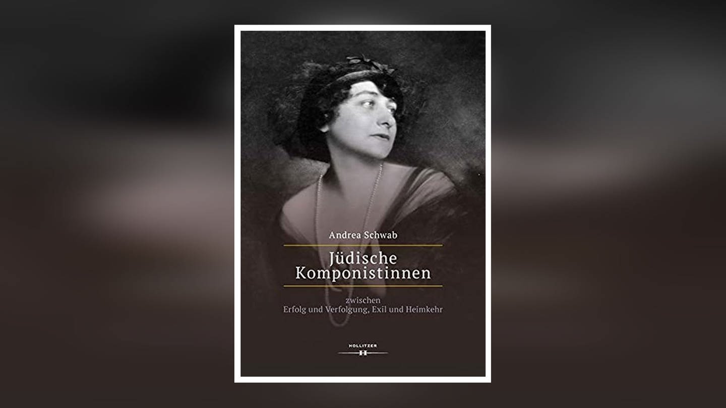 Buch Cover Andrea Schwab: Jüdische Komponistinnen (Foto: Hollitzer Wissenschaftsverlag)