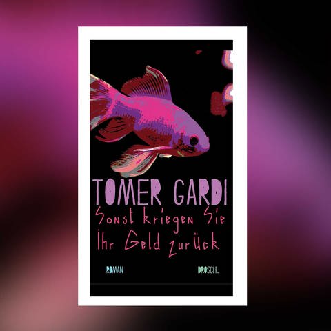 Buchcover: Tomer Gardi: Sonst kriegen Sie Ihr Geld zurück (Foto: Pressestelle, Literaturverlag Droschl)