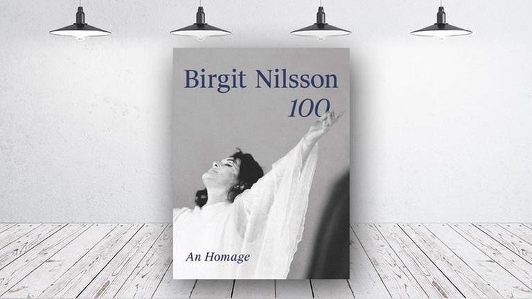 Buch-Cover: Birgit Nilsson 100 - An Homage
