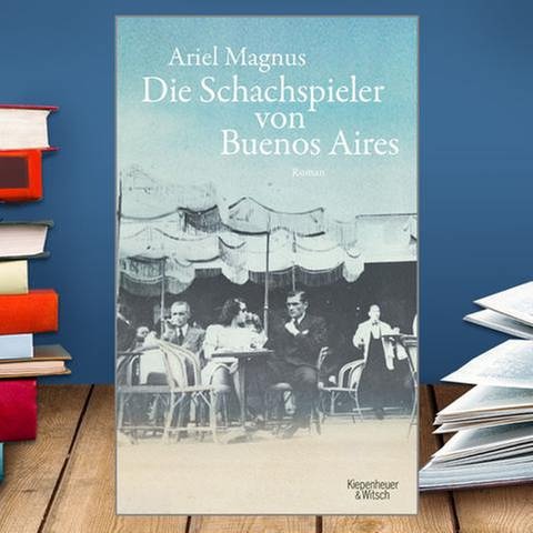 Buchcover: Ariel Magnus: Die Schachspieler von Buenos Aires (Foto: SWR, Kiepenheuer & Witsch - Kiepenheuer & Witsch)