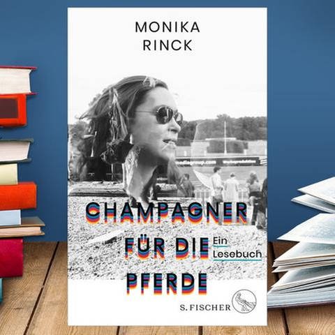 Buchcover:  Monika Rinck: Champagner für die Pferde (Foto: Pressestelle, www.fischerverlage.de -)