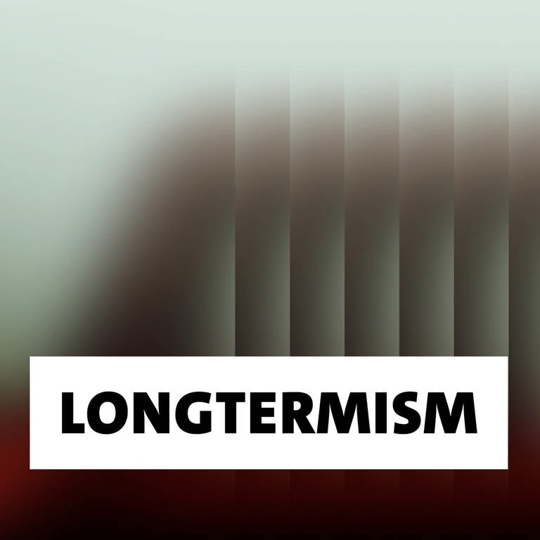 Longtermism (Foto: SWR, Natalie Geisel)