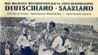 Das Programmheft "Sport-Schau" (Reprint) kündigt Deutschland gegen Saarland als "Das wichtige Weltmeisterschafts-Ausscheidungsspiel" an (Foto: IDA Saarbrücken)