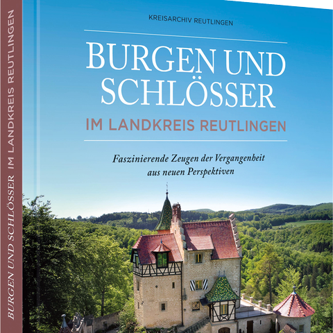 Bildband Burgen und Schlösser im Kreis Reutlingen