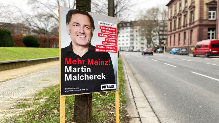 Ein Wahlplakat des Kandidaten der Partei Die Linke Martin Malcharek für die Mainzer OB-Wahl. (Foto: SWR, Daniel Brusch)