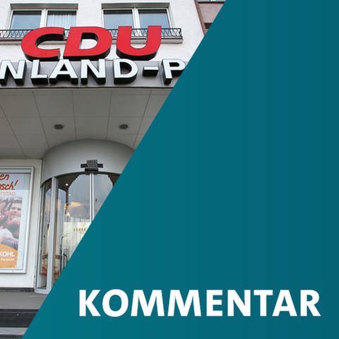 Montage CDU-Landesgeschäftsstelle Rheinland-Pfalz mit Layout-Element Kommentar (Foto: dpa Bildfunk, SWR, Picture Alliance)